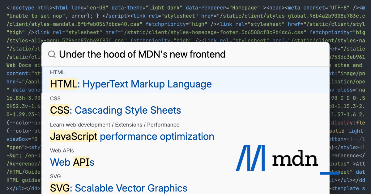 MDN search modal showing results for HTML, CSS, JavaScript performance, Web APIs, and SVG, overlaid on the site's HTML source code, with the MDN logo in the corner.